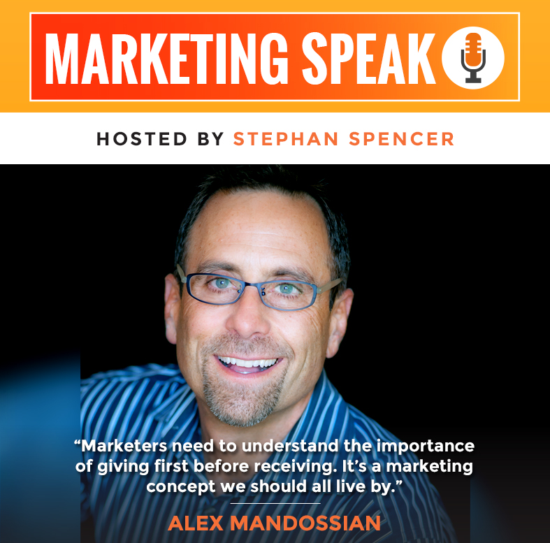 The Future of Marketing is Virtual with Alex Mandossian - Marketing Speak