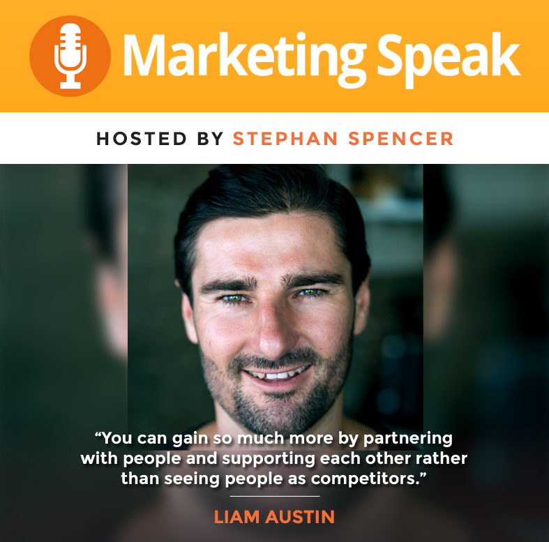 Create Your Own Virtual Summit with Liam Austin - Marketing Speak