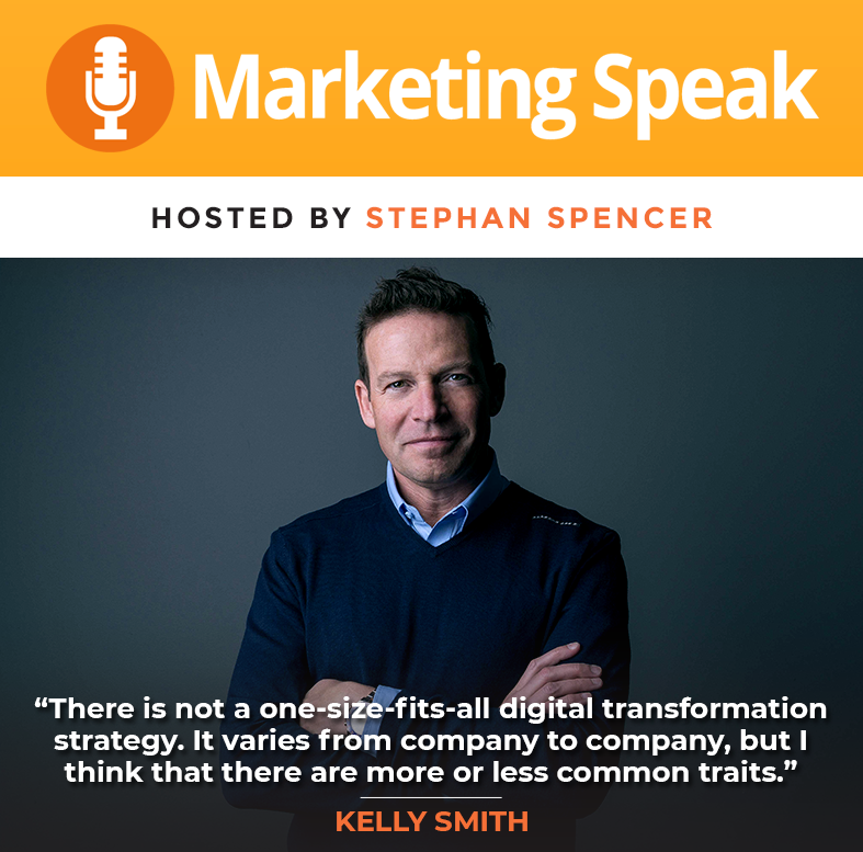 A Novel Approach to Digital Transformation with Kelly Smith - Marketing ...