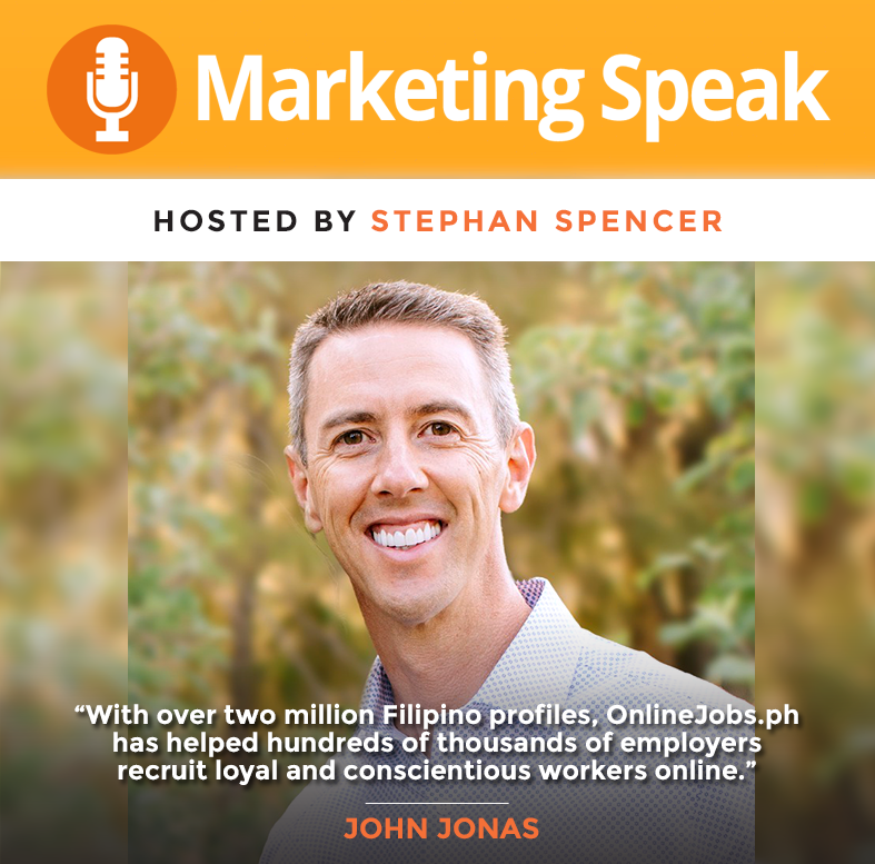 Outsourcing to the Philippines with John Jonas - Marketing Speak