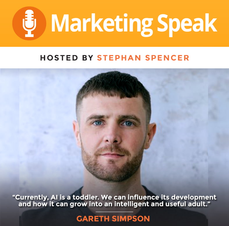 Link Building in an AI-Driven World with Gareth Simpson - Marketing Speak